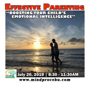 Effective Parenting, mindprocebu, mindpro psychological services seminar, parenting seminar, parenting tips, parenting guide, parents in cebu